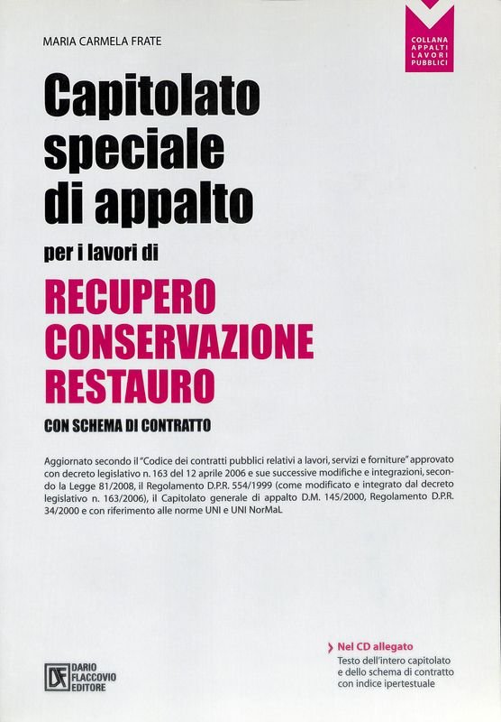 Capitolato speciale di appalto per i lavori di recupero, conservazione, …
