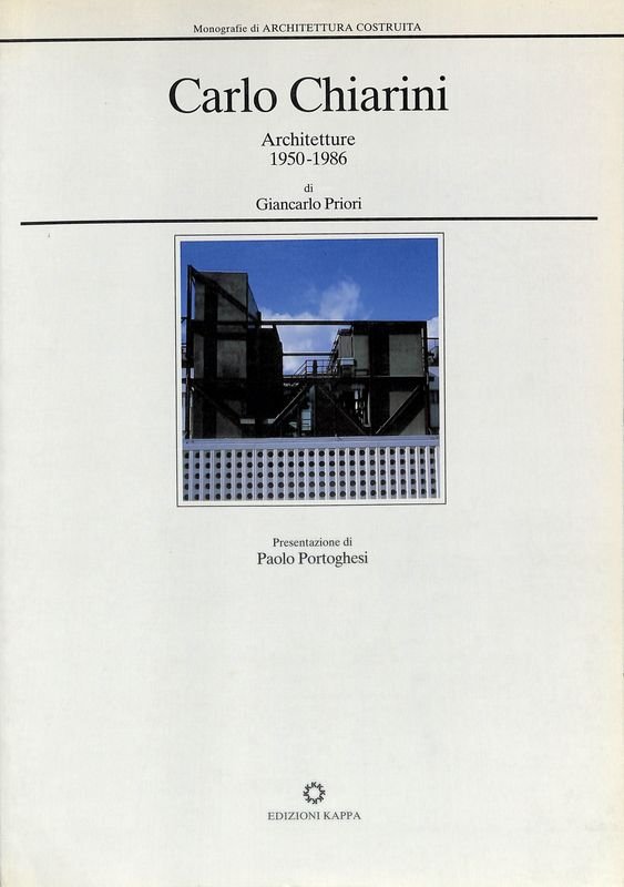 Carlo Chiarini. Architetture 1950-1986