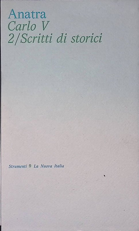Carlo V. 2. Scritti di storici