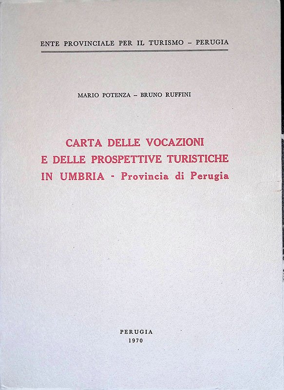 Carta delle vocazioni e delle prospettiva turistiche in Umbria-Provincia di …