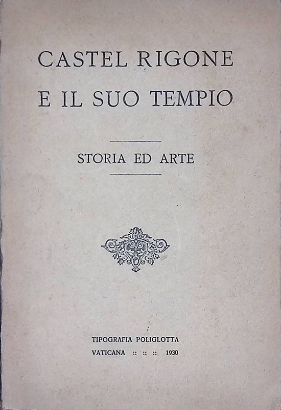 Castel Rigone e il suo tempo. Storia ed arte | Immagine principale