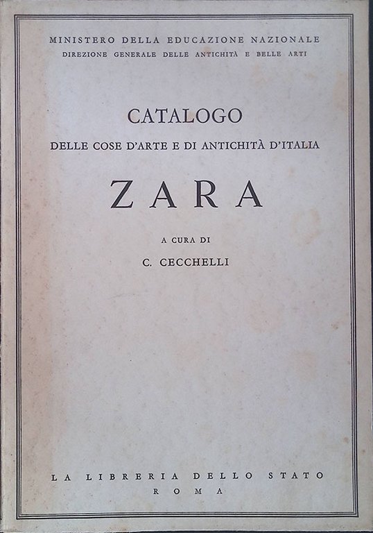 Catalogo della cose d'arte e di antichità d'Italia. Zara