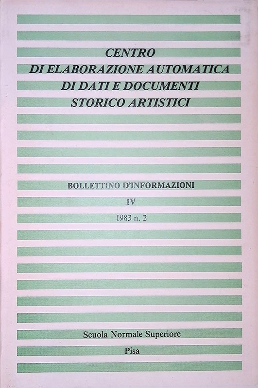 Centro di elaborazione automatica di dati e documenti storico artistici. …