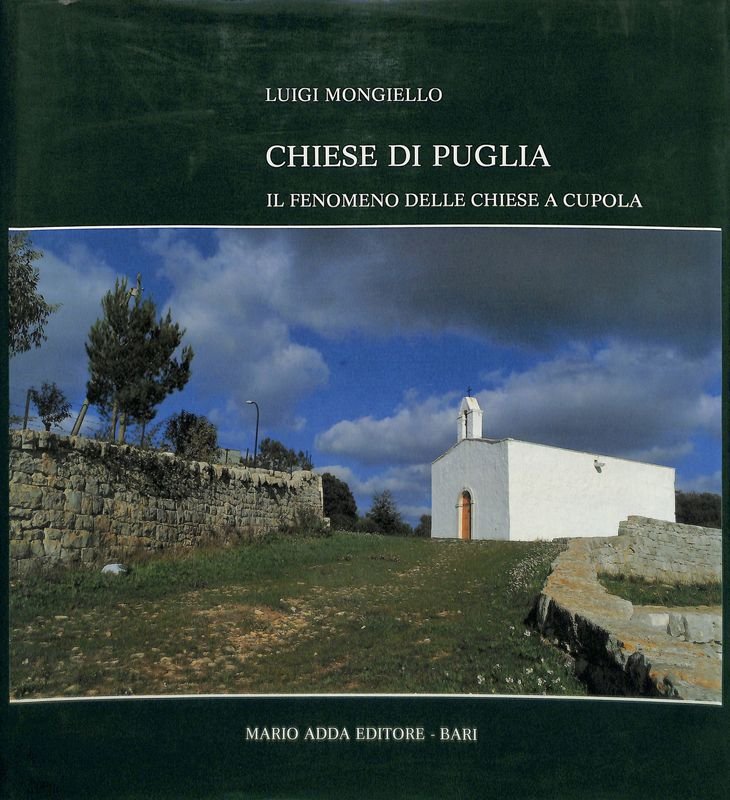 Chiese di Puglia. Il fenomeno delle chiese a cupola | Immagine principale