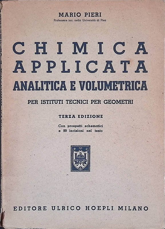 Chimica applicata analitica e volumetrica. Per Istituti Tecnici per Geometri