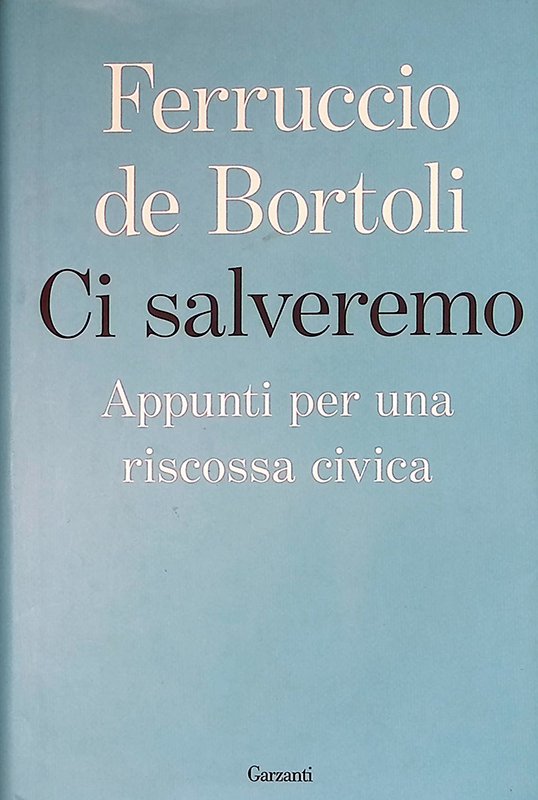 Ci salveremo. Appunti per una riscossa civica | Immagine principale