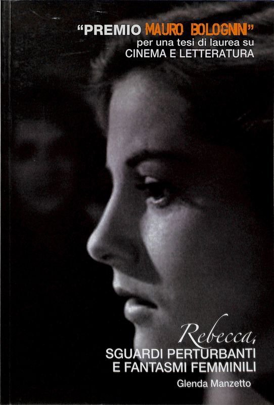 Cinema e letteratura. Rebecca, sguardi perturbanti e fantasmi femminili