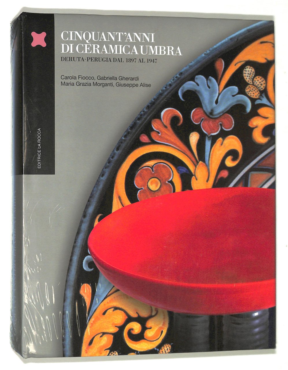 Cinquant'anni di ceramica umbra. Deruta e Perugia dal 1847 al …