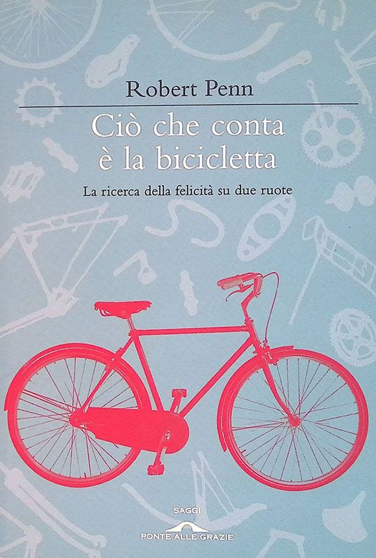 Ciò che conta è la bicicletta. La ricerca della felicità … | Immagine principale