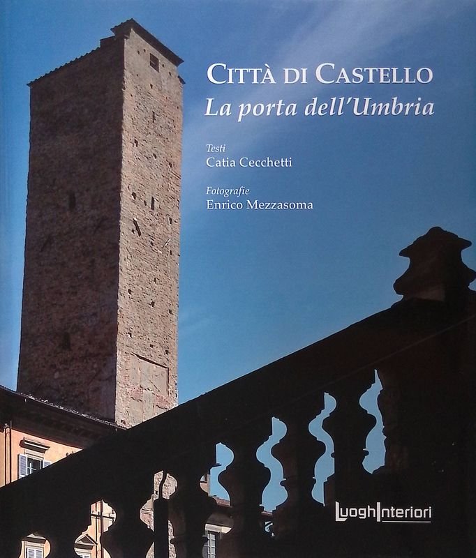 Città di Castello. La porta dell'Umbria