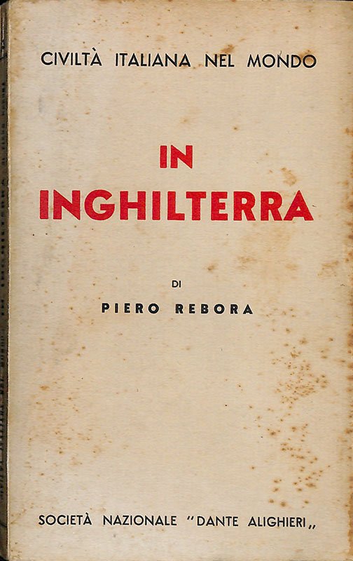 Civiltà italiana nel mondo. In Inghilterra