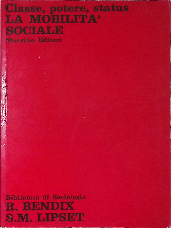 Classe, potere, stato la mobilità sociale