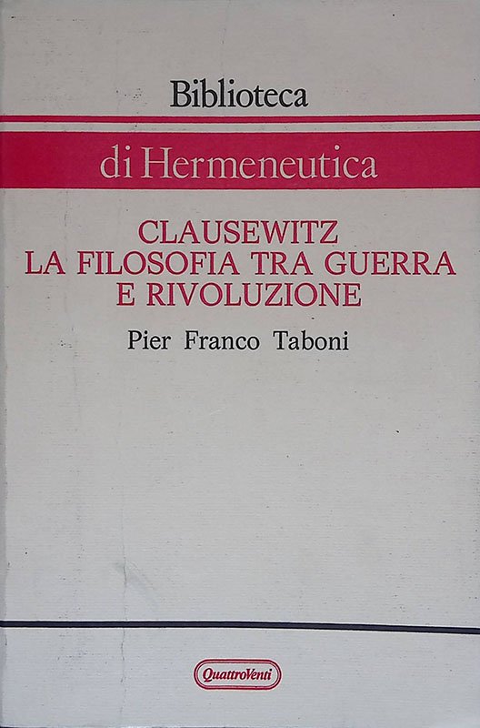 Clausewitz La filosofia tra guerra e rivoluzione