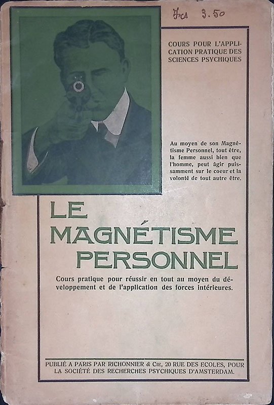 COLLECTIF COURS POUR L'APPLICATION PRATIQUE DES SCIENCES PSYCHIQUES. I. LE …