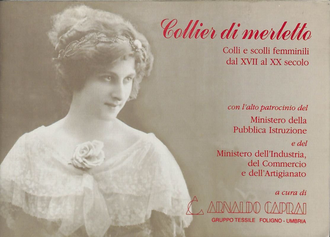 Collier di merletto. Colli e scolli femminili dal XVII al …