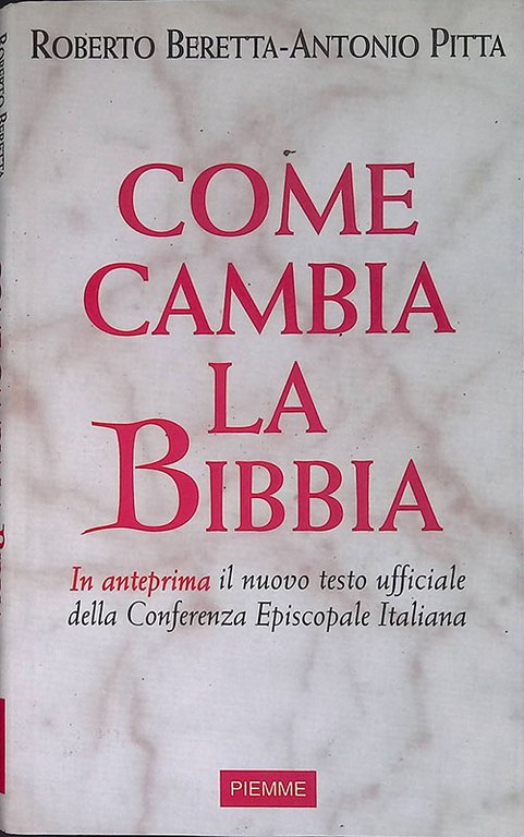 Come cambia la Bibbia. In anteprima il nuovo testo ufficiale della Conferenza Episcopale Italiana