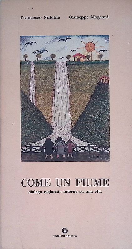 Come un fiume. Dialogo ragionato intorno ad una vita | Immagine principale