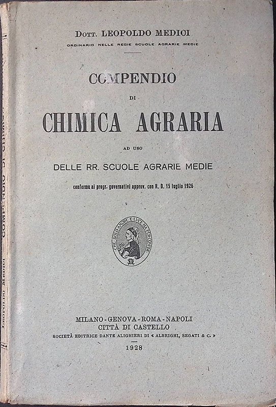 Compendio di chimica agraria. Ad uso delle RR. Scuole Agrarie …