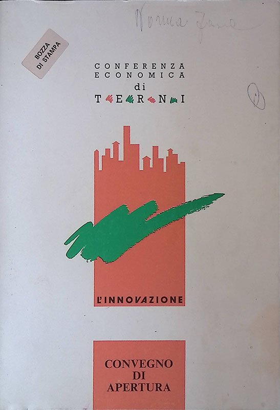 Conferenza economica di Terni. Reindustrializzazione e nuovo modello di sviluppo