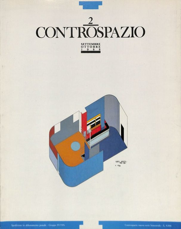 Controspazio. Rivista bimestrale di architettura e Urbanistica dell'Edis-Calabria. Nuova serie Anno XIX, n.2 settembre-ottobre 1988