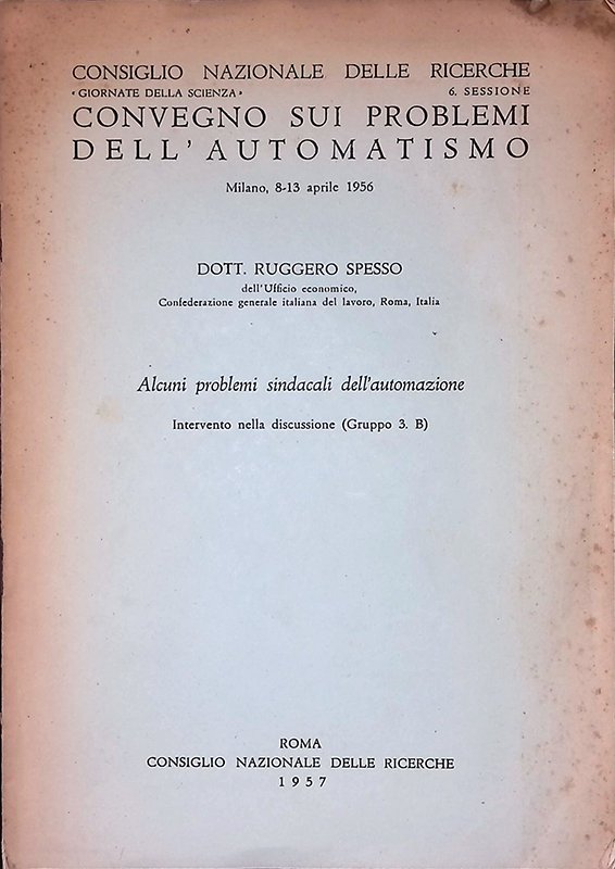 Convegno sui problemi dell'automatismo. Milano 8-13 aprile 1956 | Immagine principale