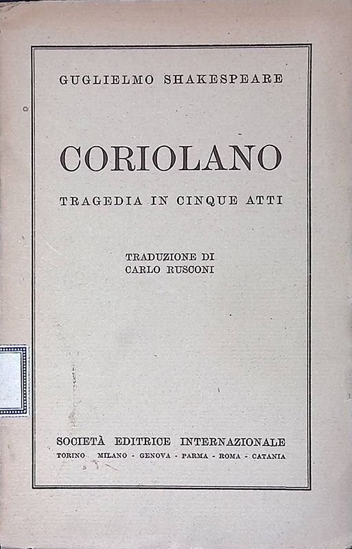 Coriolano. Tragedia in cinque atti