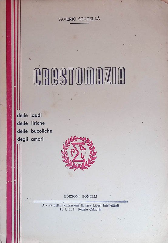 Crestomazia. Della laudi - Delle liriche - Delle bucoliche - … | Immagine principale