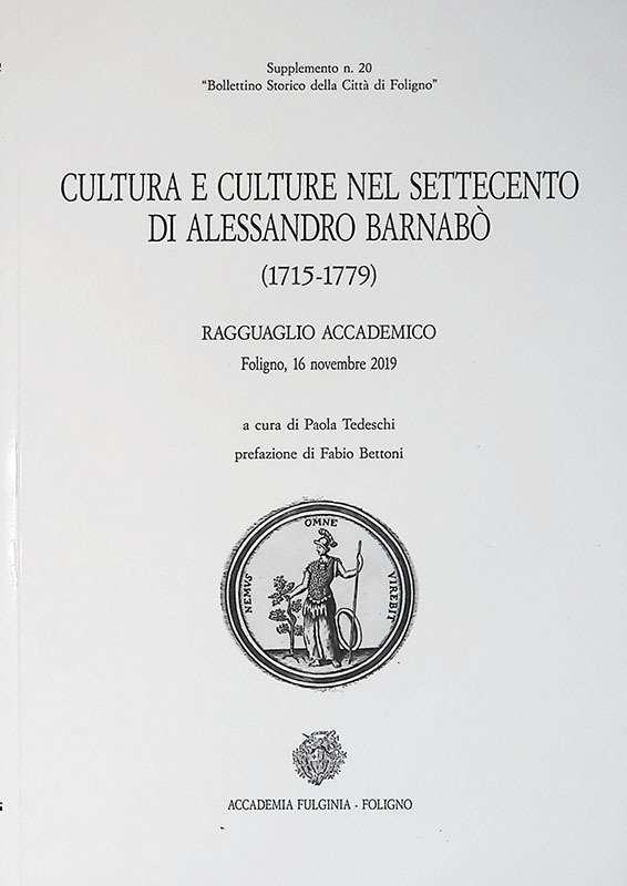Cultura e culture nel Settecento di Alessandro Barnabò 1715-1779. Ragguaglio …