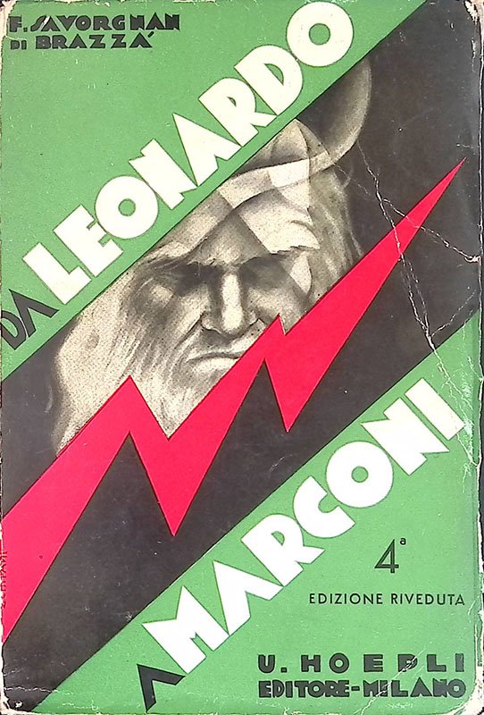 Da Leonardo a Marconi. Invenzioni e scoperte italiane