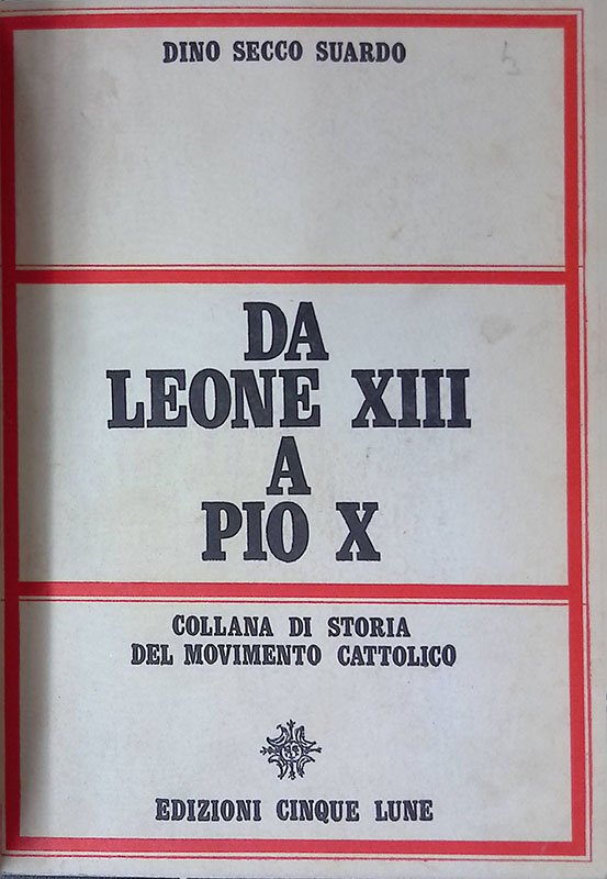 Da Leone XIII a Pio X