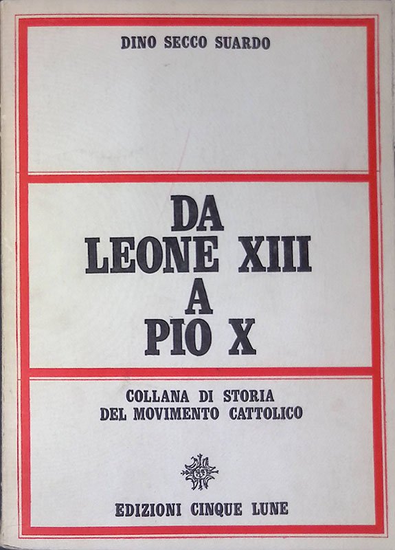 Da Leone XIII a Pio X