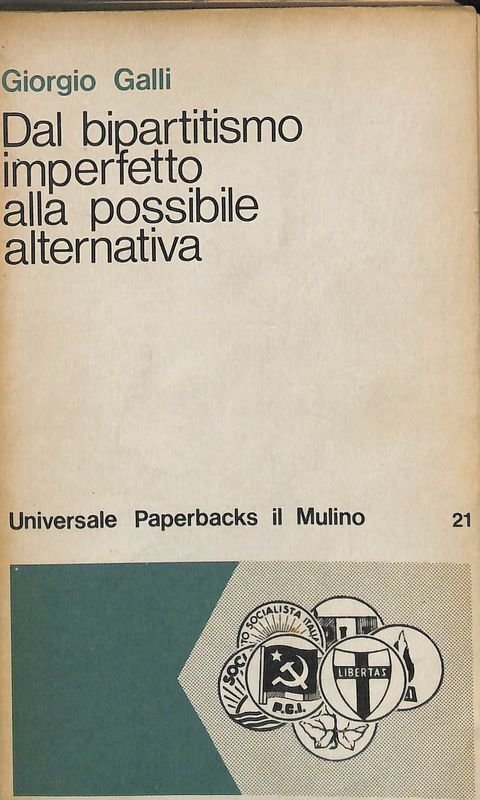 Dal bipartitismo imperfetto alla possibile alternativa