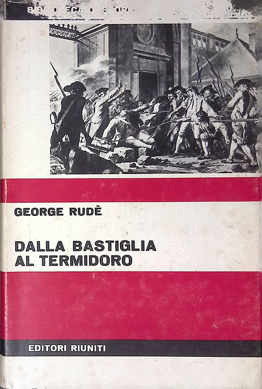 Dalla Bastiglia al Termidoro. Le masse nella rivoluzione francese