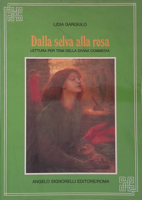 Dalla selva alla rosa