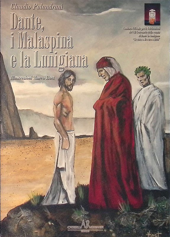 Dante, i Malaspina e la Lunigiana