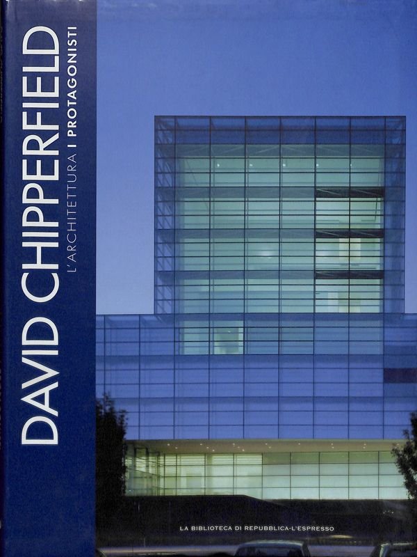David Chipperfield. L'architettura I protagonisti | Immagine principale
