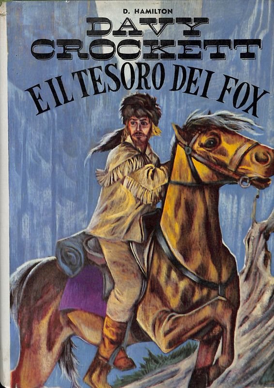 Davy Crockett e il tesoro dei Fox