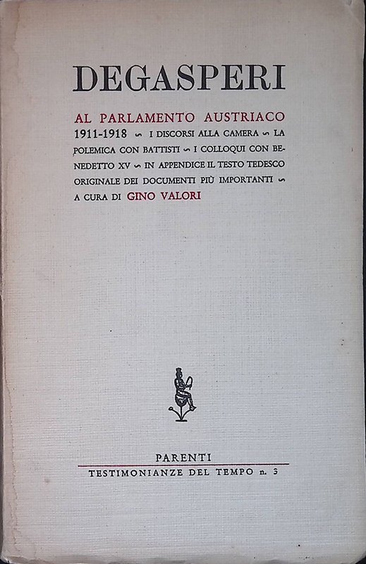 De Gasperi al parlamento austriaco 1911-1918