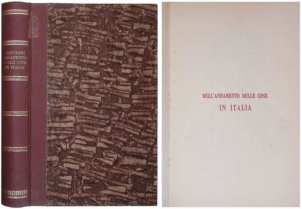 Dell'andamento delle cose in Italia. Rivelazioni, memorie e riflessioni del …
