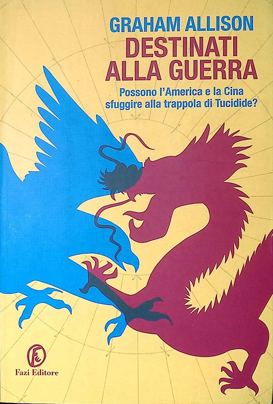 Destinati alla guerra. Possono l'America e la Cina sfuggire alla … | Immagine principale