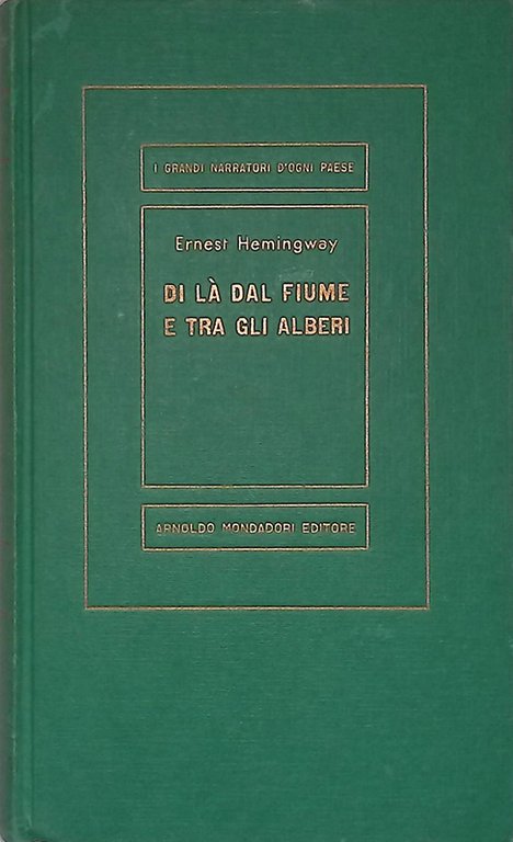Di là del fiume e tra gli alberi