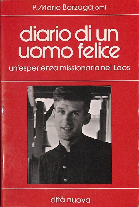Diario di un uomo felice. Un'esperienza missionaria nel Laos | Immagine principale