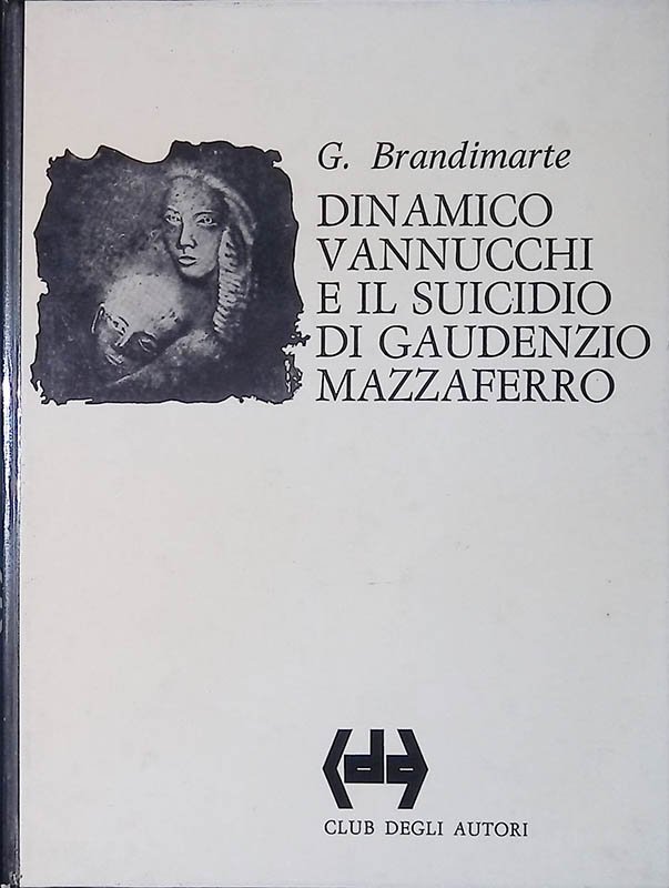 Dinamico Vannucchi e il suicidio di Gaudenzio Mazzaferro | Immagine principale