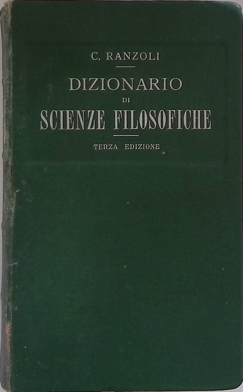 Dizionario di scienze filosofiche. Terza edizione