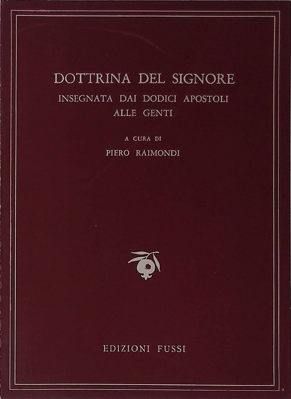 Dottrina del Signore insegnata dai dodici Apostoli alle genti