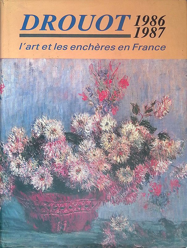 Drouot 1986-1987. L'art et les enchères