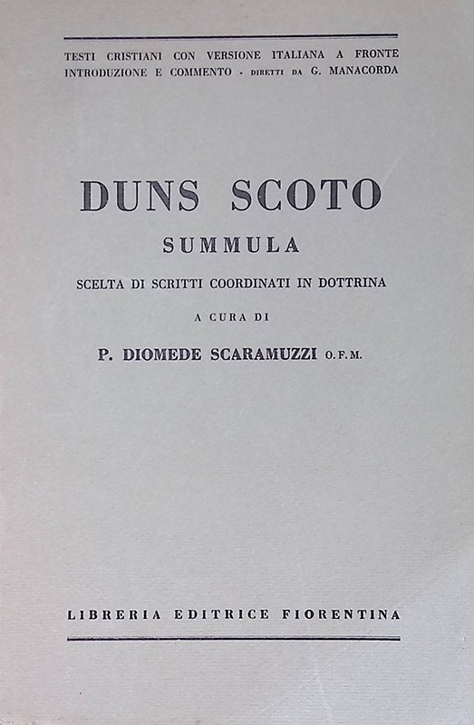 Duns scoto, summula. Scelta di scritti coordinati in dottrina
