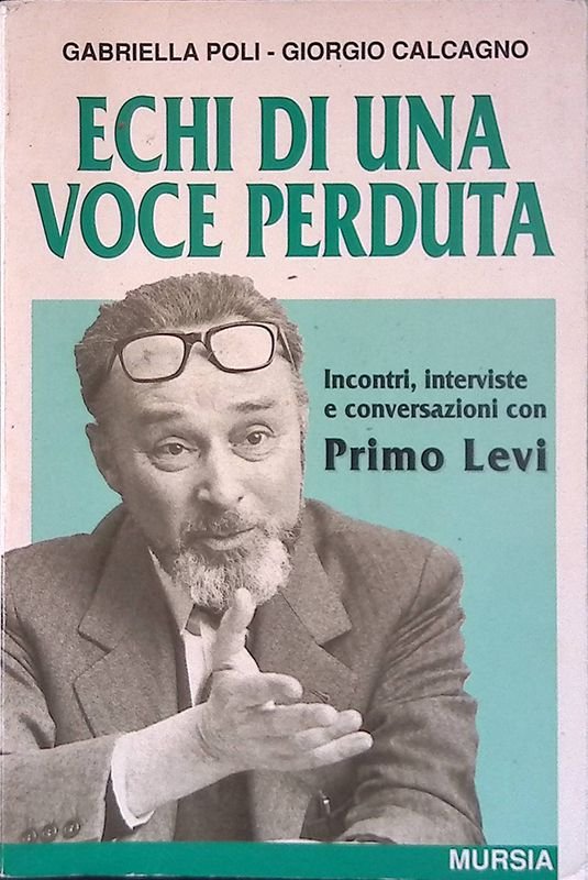 Echi di una voce perduta. Incontri, interviste e conversazioni con … | Immagine principale