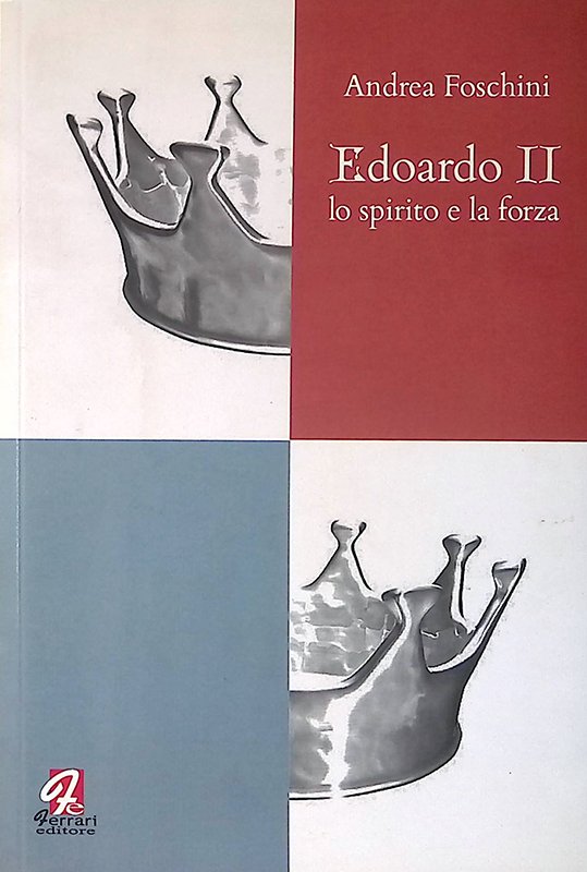 Edoardo II lo spirito e la forza | Immagine principale