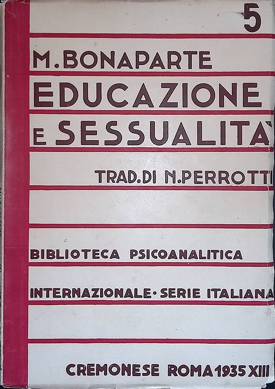 Educazione e sessualità. La profilassi infantile delle nevrosi